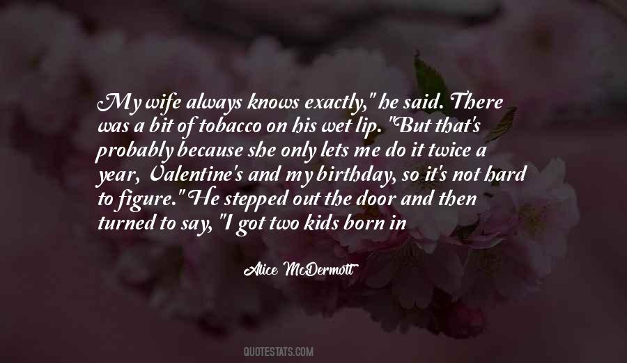 Quotes About Wife And Kids #94953