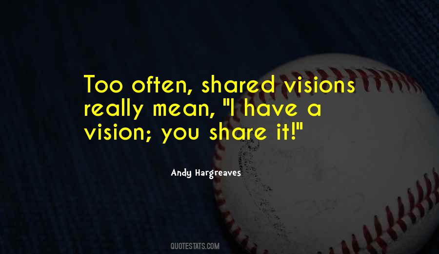 Quotes About A Vision #1212820
