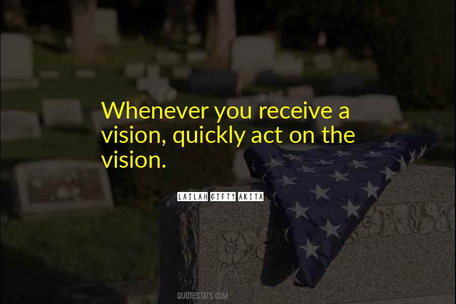 Quotes About A Vision #1225108
