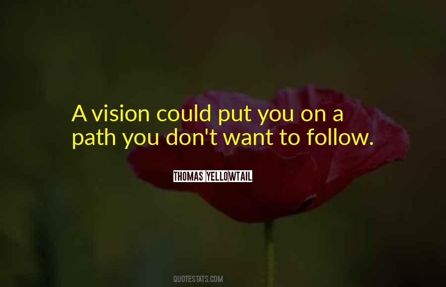 Quotes About A Vision #1329054