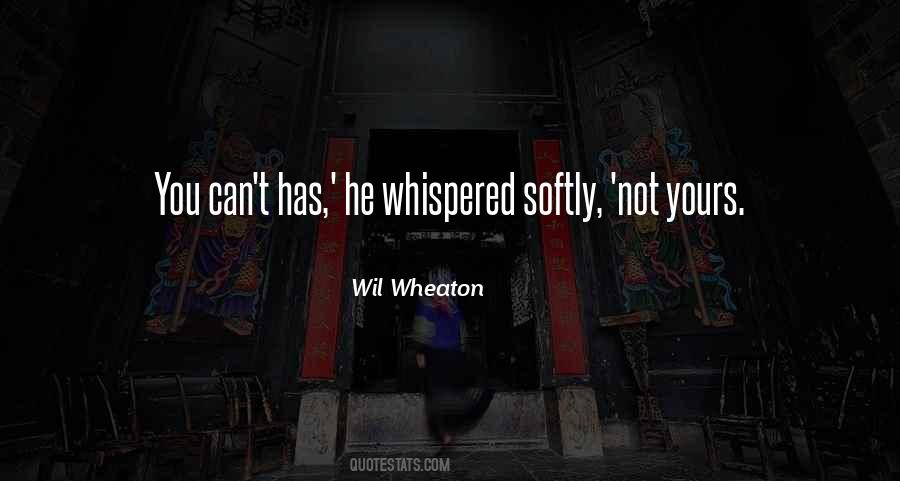 Quotes About Wil #435495