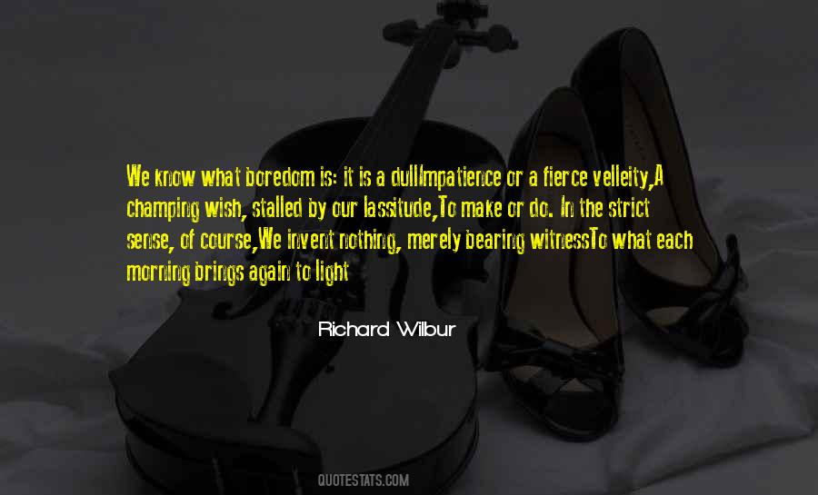 Quotes About Wilbur #143903