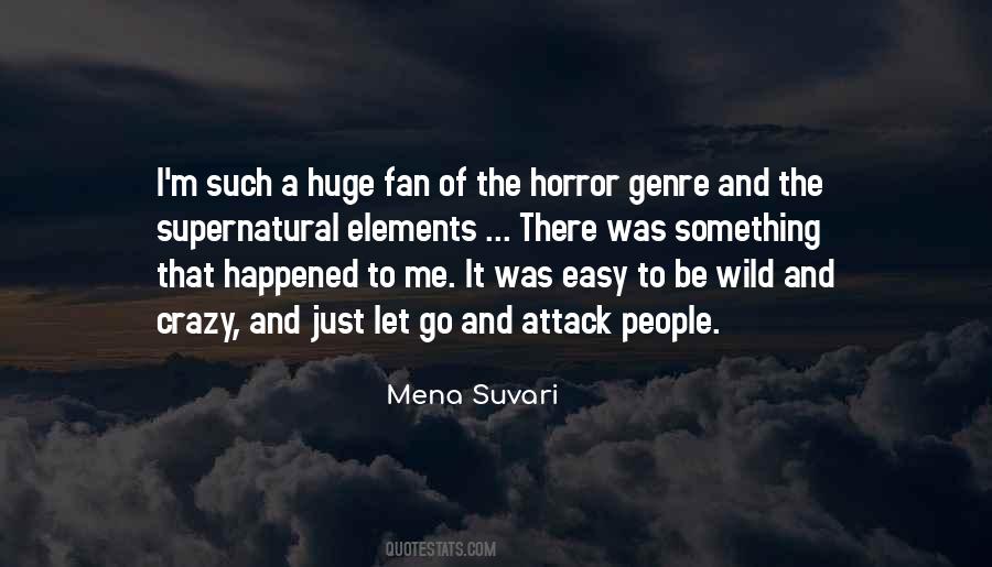 Quotes About Wild And Crazy #163597