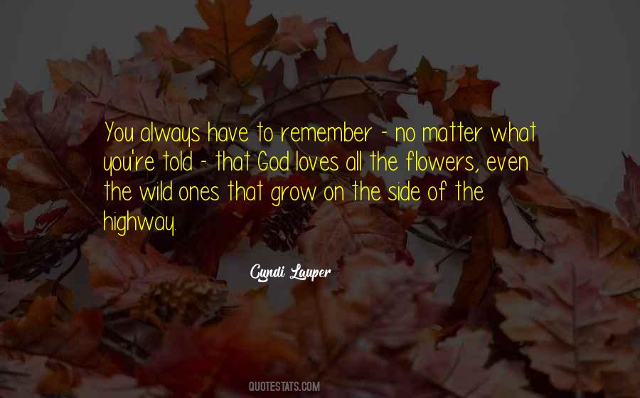 Quotes About Wild Flowers #1554782