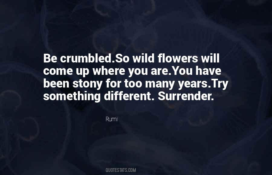 Quotes About Wild Flowers #614389