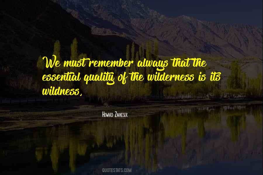 Quotes About Wildness #1106929