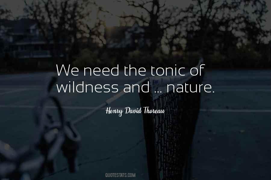 Quotes About Wildness #1445648