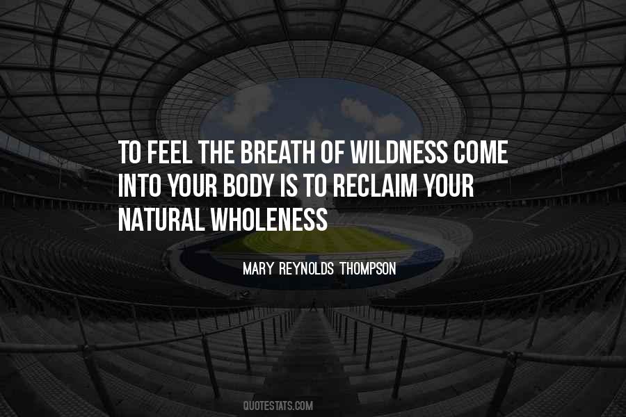 Quotes About Wildness #562298