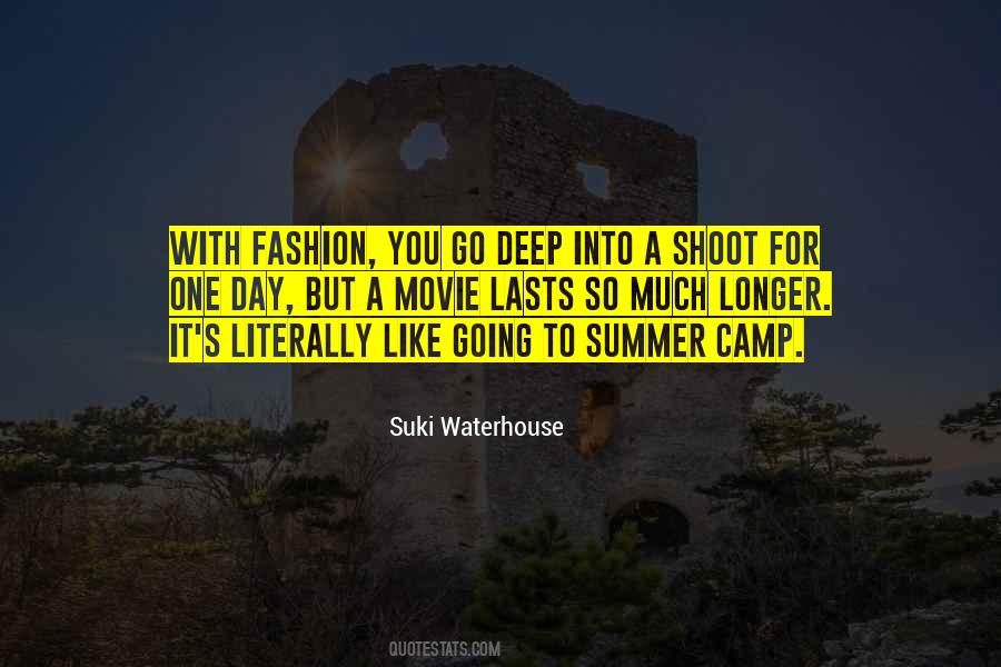 Quotes About Going To Summer Camp #1158456