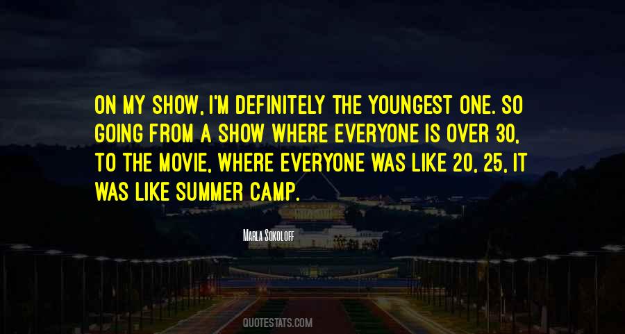 Quotes About Going To Summer Camp #186964