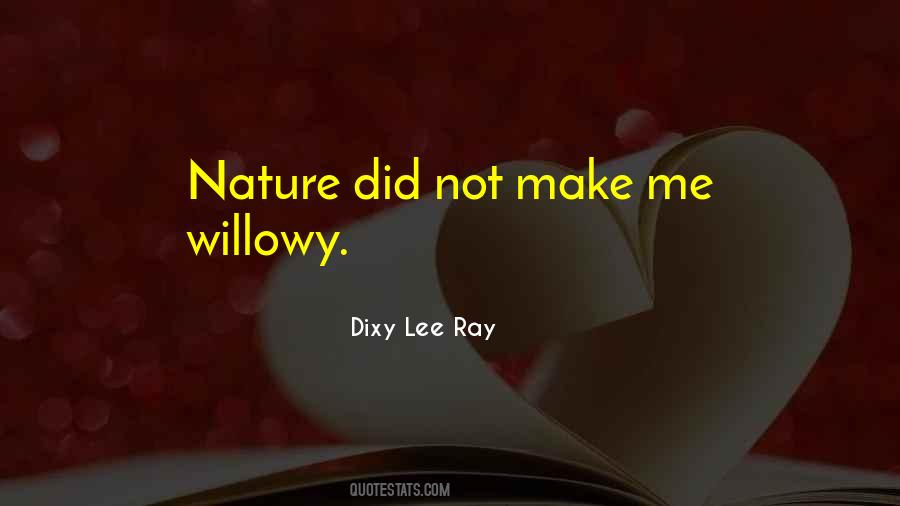 Quotes About Willowy #1297863