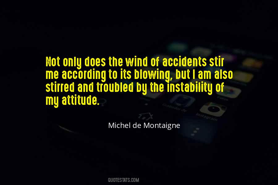 Quotes About Wind Blowing #382261