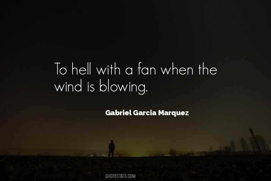 Quotes About Wind Blowing #387080