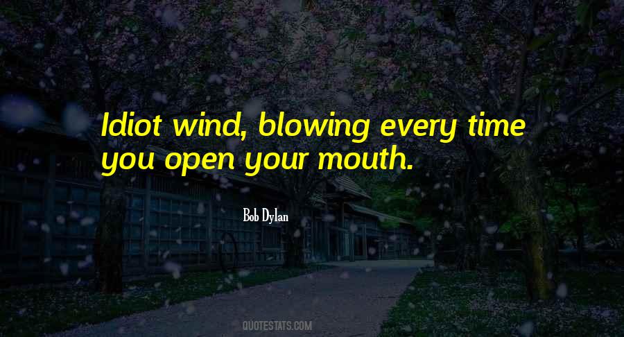 Quotes About Wind Blowing #435507