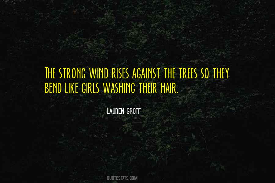 Quotes About Wind In Your Hair #308072