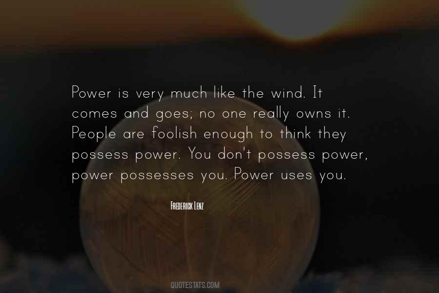 Quotes About Wind Power #437757