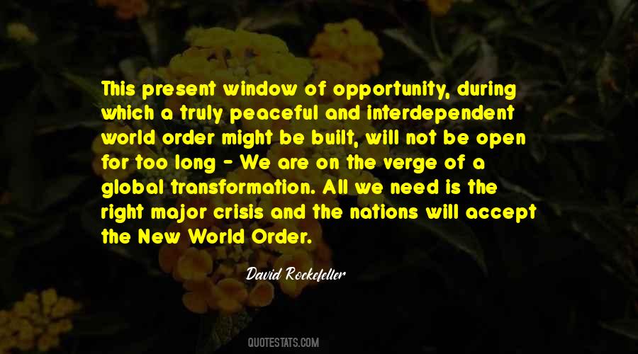 Quotes About Window Of Opportunity #315170