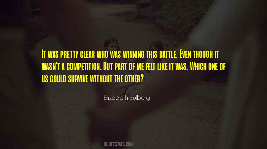 Quotes About Winning A Battle #1133916