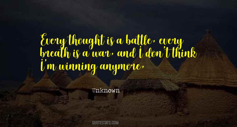 Quotes About Winning A Battle #845890