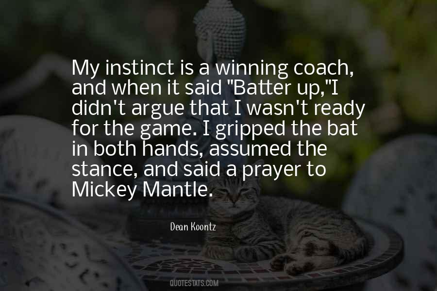 Quotes About Winning Baseball #1186168