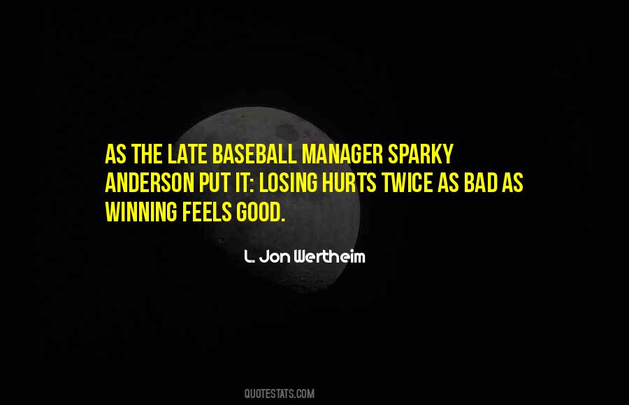 Quotes About Winning Baseball #176929