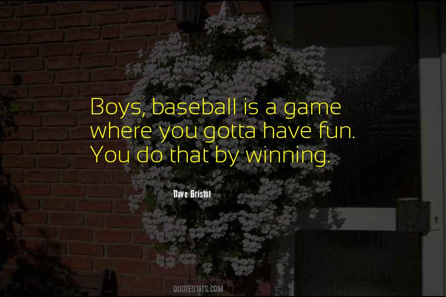 Quotes About Winning Baseball #943325