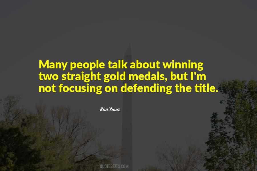 Quotes About Winning Gold #483835