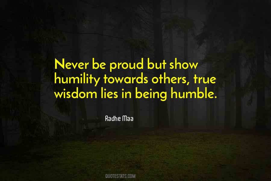 Quotes About Wisdom And Humility #942563