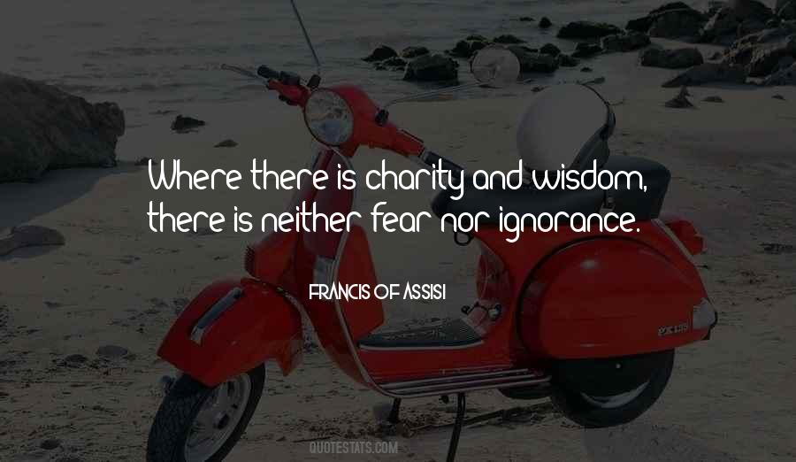 Quotes About Wisdom And Ignorance #1657483