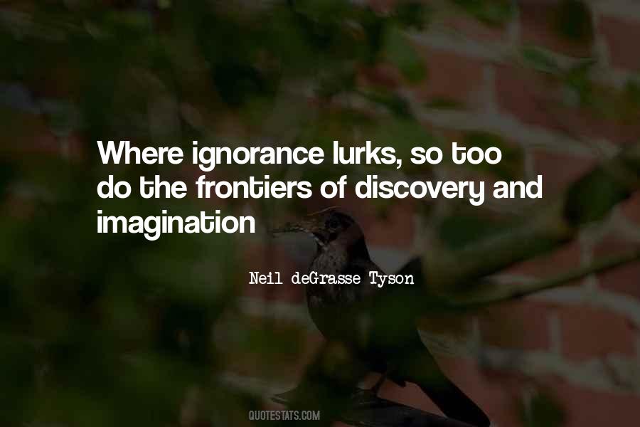 Quotes About Wisdom And Ignorance #846361