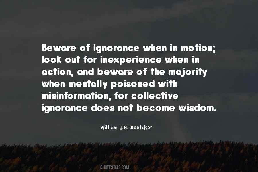 Quotes About Wisdom And Ignorance #899749