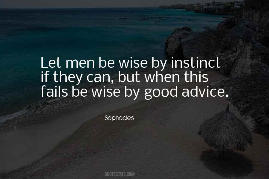 Quotes About Wise Advice #411053