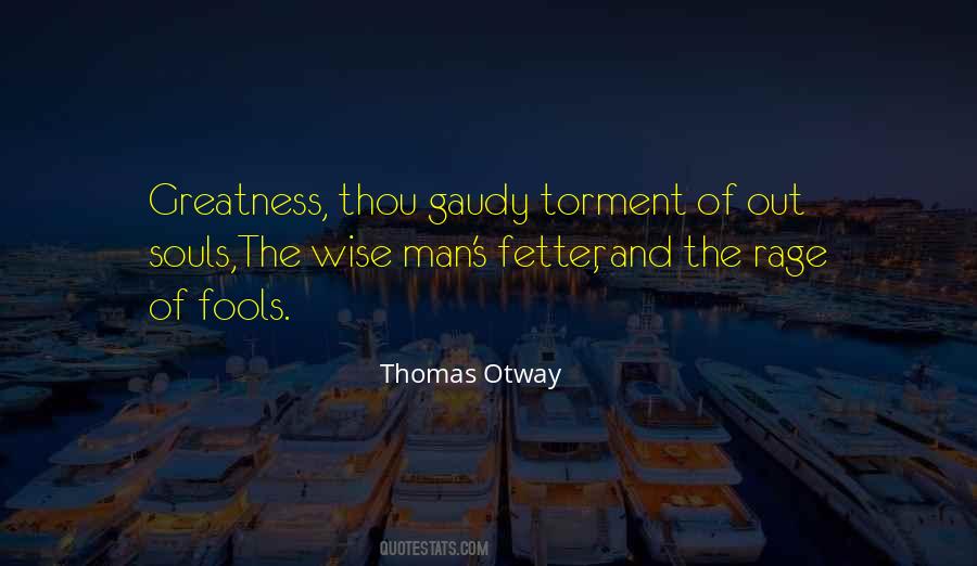Quotes About Wise Men And Fools #1852486