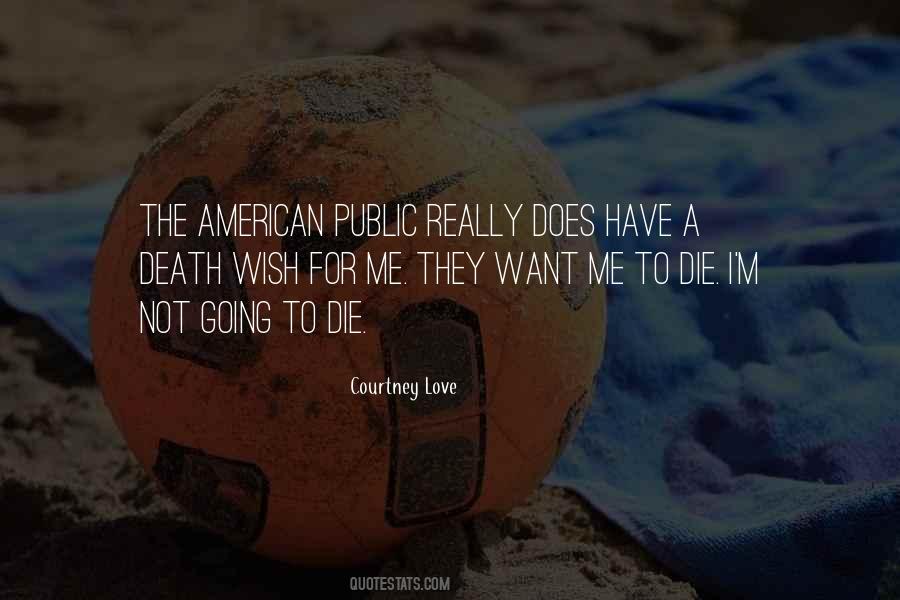 Quotes About Wish To Die #412388