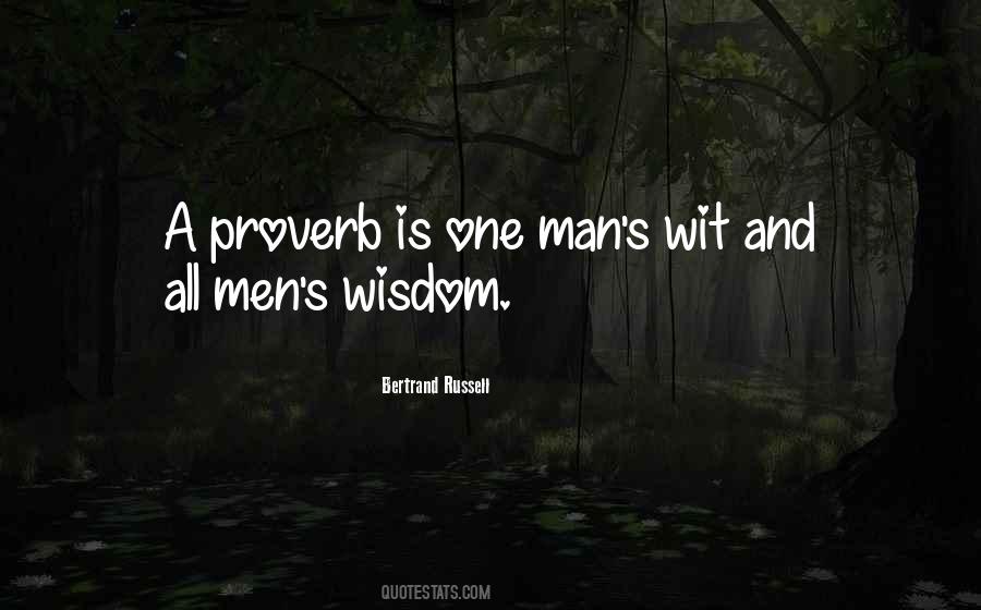 Quotes About Wit And Wisdom #23387