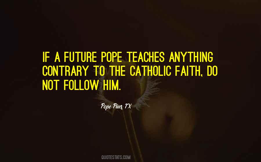 Quotes About Catholic Faith #237563