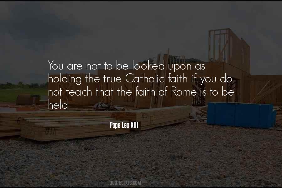 Quotes About Catholic Faith #6504