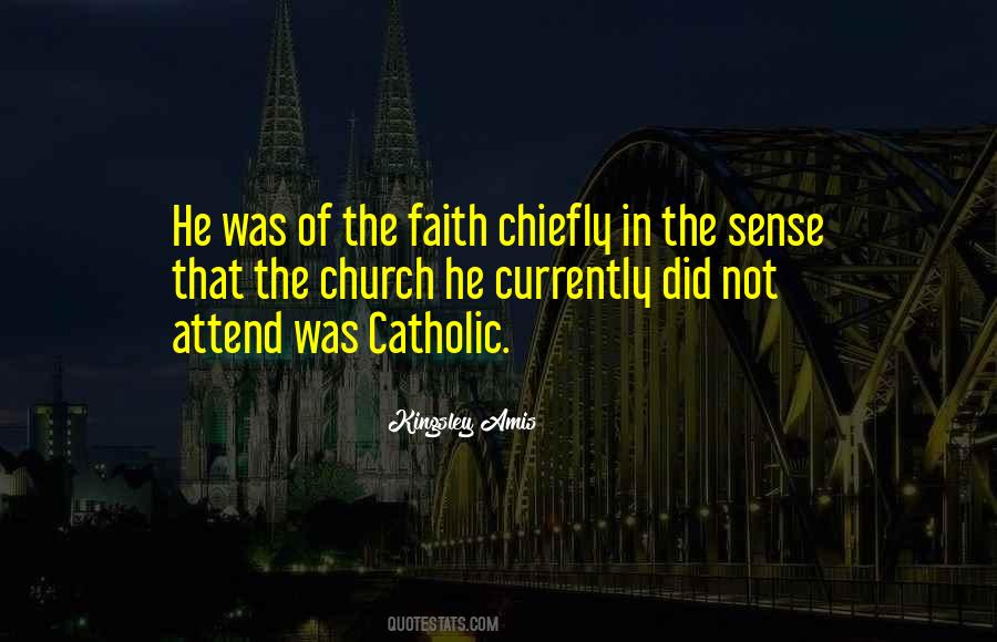 Quotes About Catholic Faith #784081