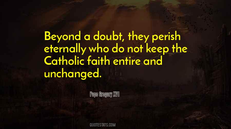 Quotes About Catholic Faith #845019