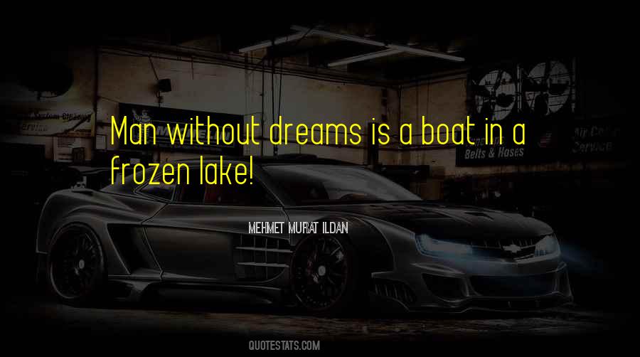 Quotes About Without Dreams #1092170