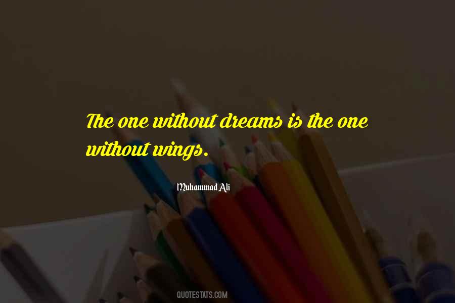 Quotes About Without Dreams #228348