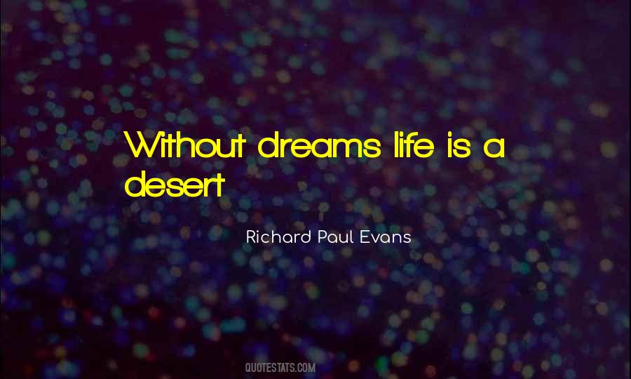 Quotes About Without Dreams #430870