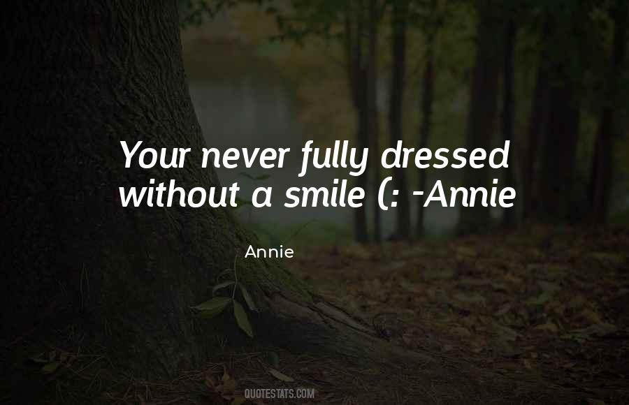 Quotes About Without Smile #1002831