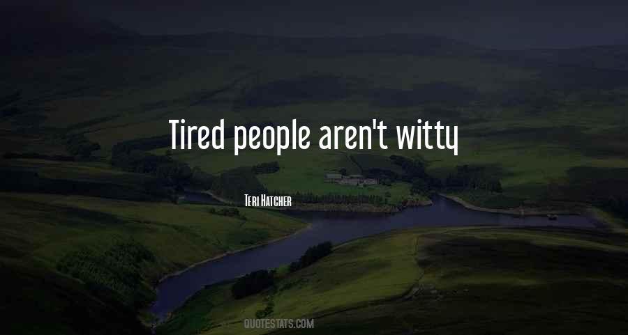 Quotes About Witty People #1690766