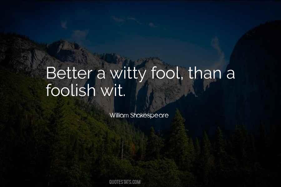 Quotes About Witty Wit #1032600