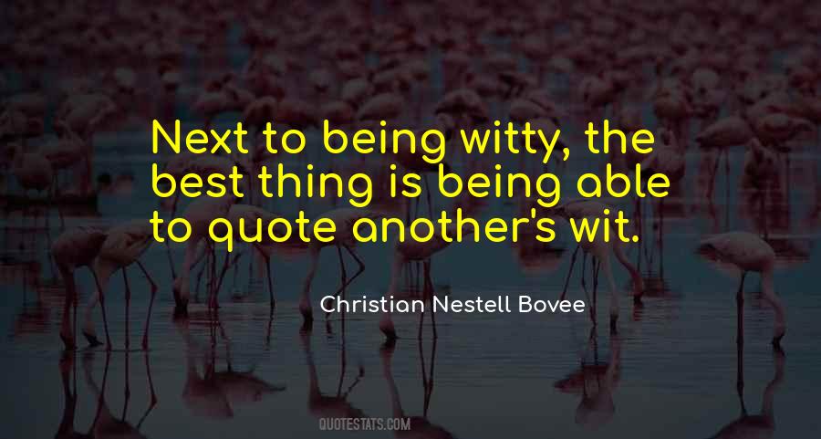 Quotes About Witty Wit #1079069