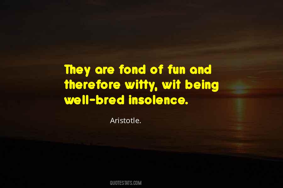 Quotes About Witty Wit #1101865