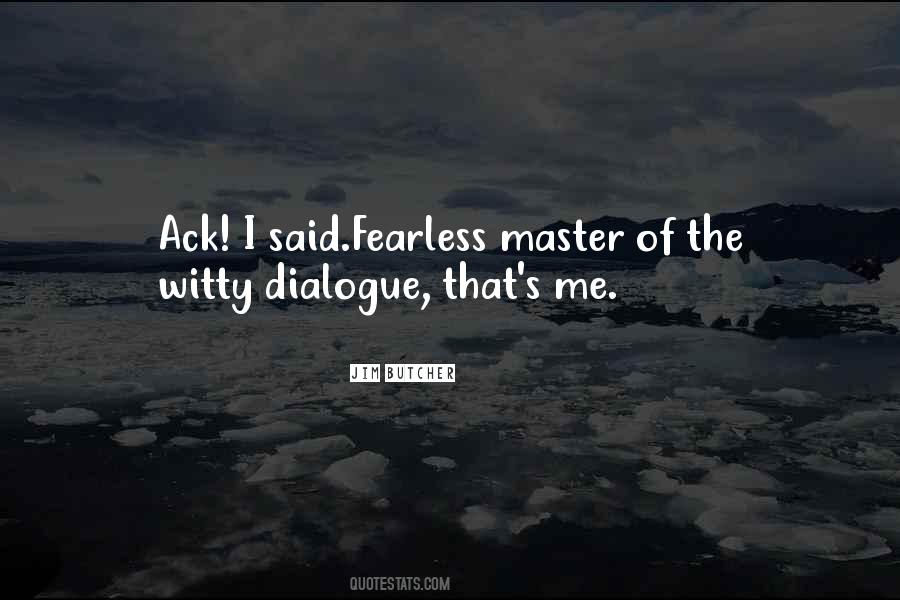 Quotes About Witty Wit #1113980
