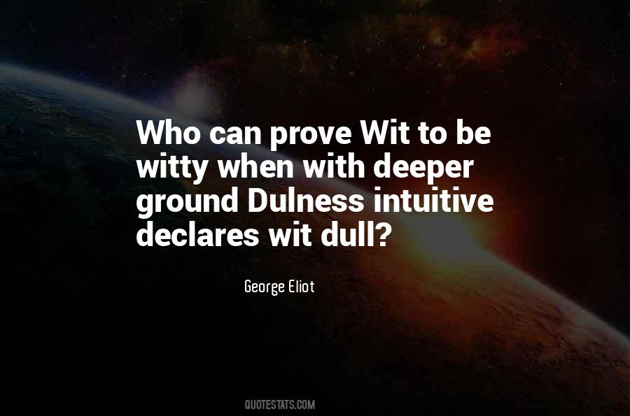 Quotes About Witty Wit #931778