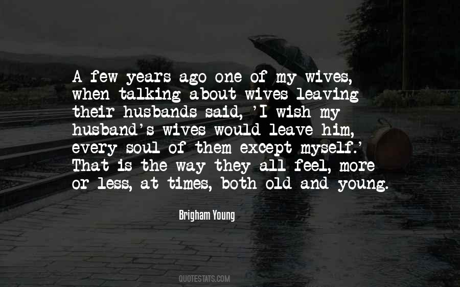 Quotes About Wives And Husbands #1506667